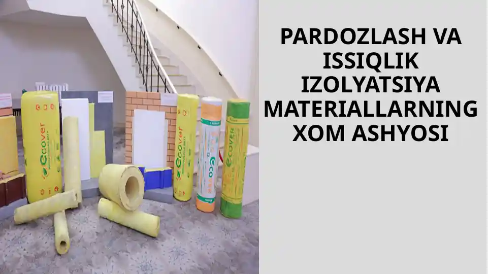 Issiqlik Izolyatsiya Materiallari