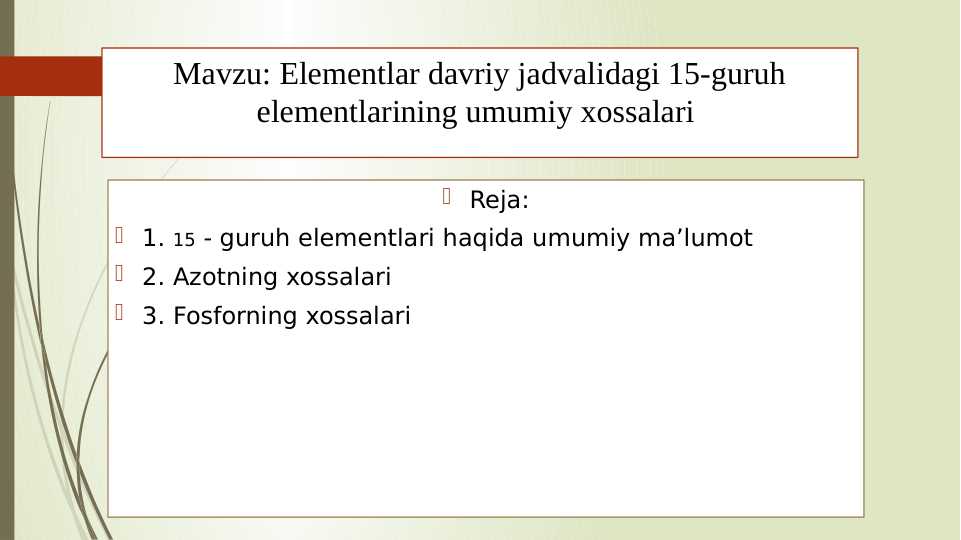 Elementlar davriy jadvalidagi 15-guruh elementlarining umumiy xossalari