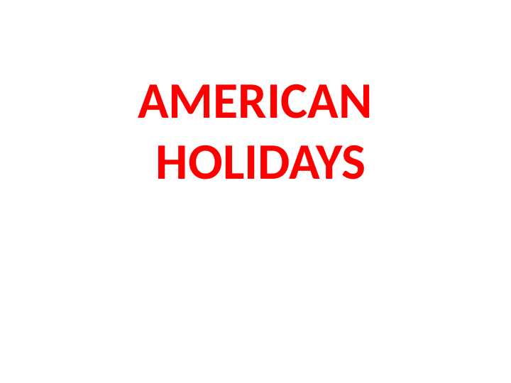 AMERICAN HOLIDAYS