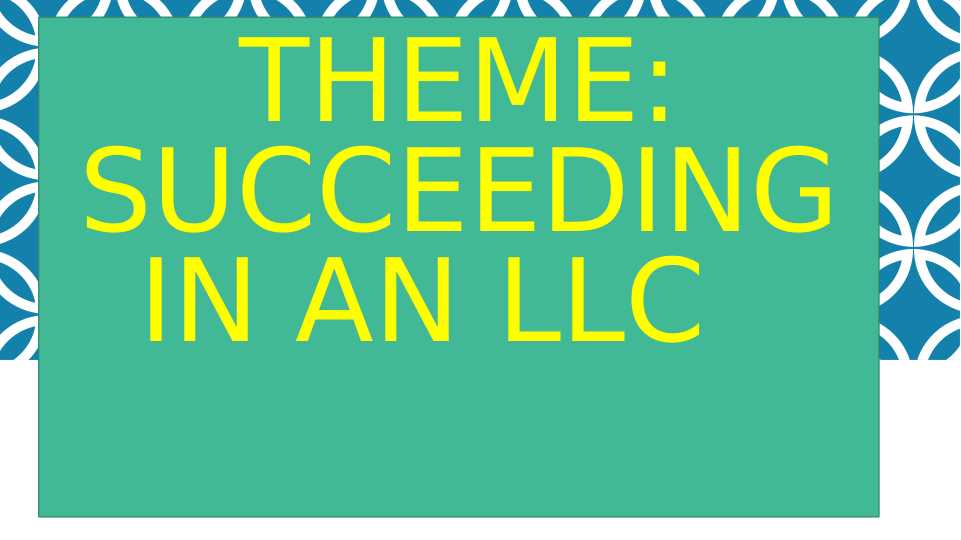 Succeeding in LLC