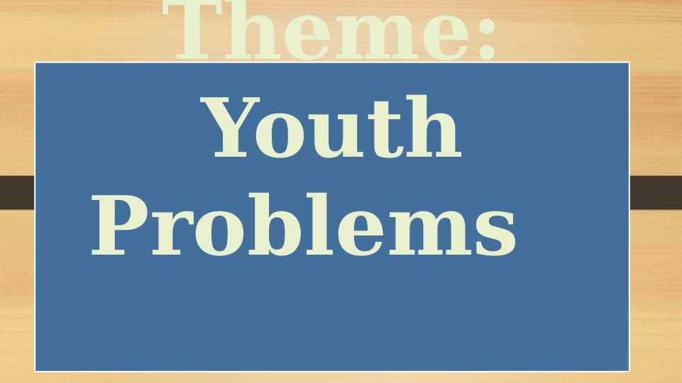 Youth problems