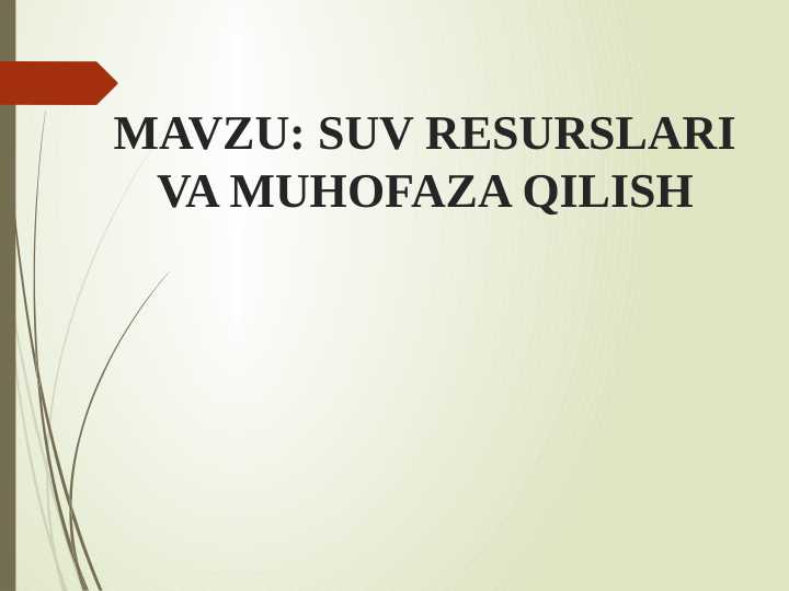 SUV RESURSLARI VA MUHOFAZA QILISH
