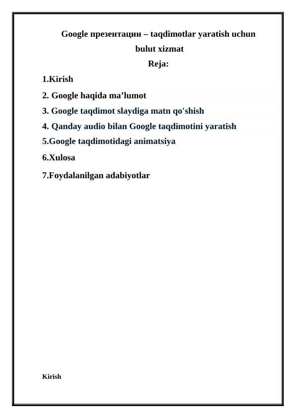 Google презентации – taqdimotlar yaratish uchun  bulut xizmat