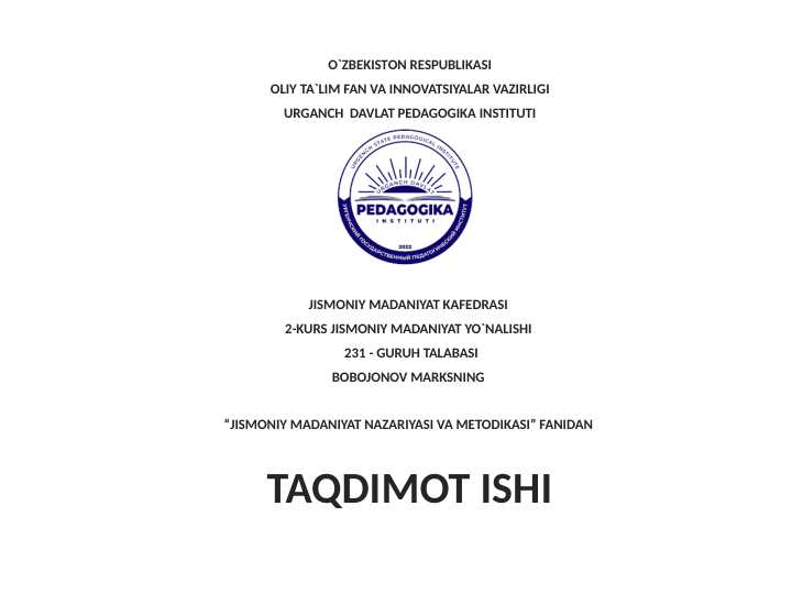 1-3 bosqich òquvchilar jismoniy tarbiyasining maqsadi va vazifalari