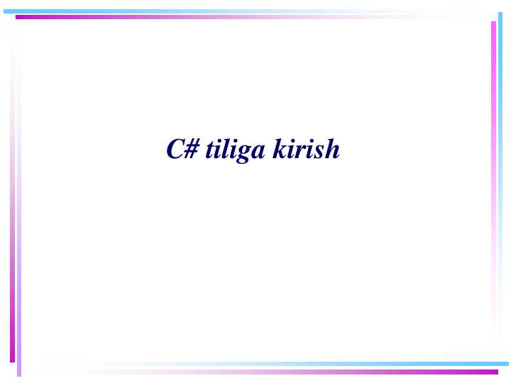 C# tiliga kirish