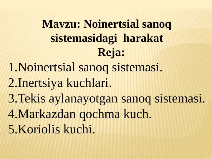 Noinertsial sanoq sistemasidagi harakat