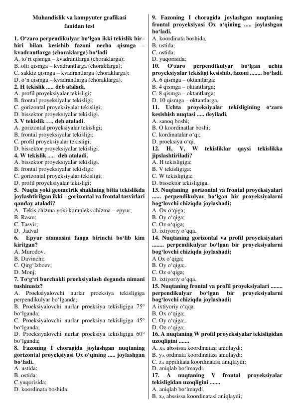 Muhandislik va kompyuter grafikasi fanidan test, javobsiz