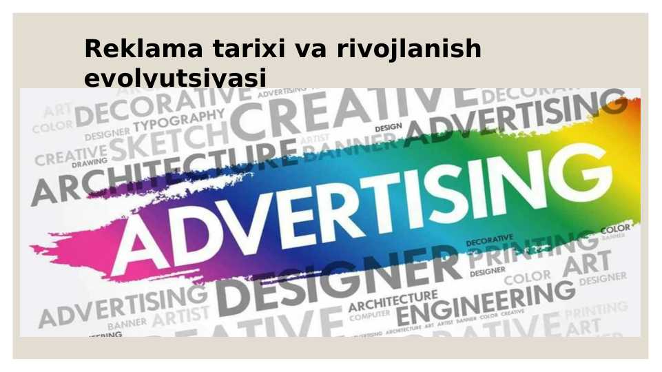 Reklama tarixi va rivojlanish evolyutsiyasi
