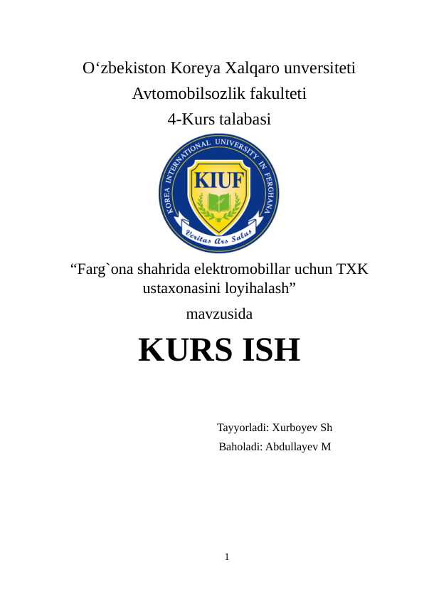 Farg`ona shahrida elektromobillar uchun TXK ustaxonasini loyihalash
