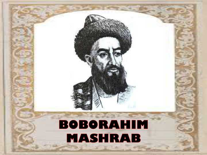 Mashrab hayoti va ijodi