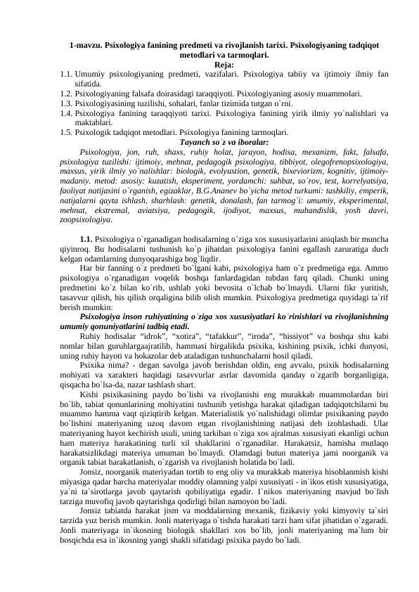 Psixologiya fanining predmeti va rivojlanish tarixi. Psixologiyaning tadqiqot metodlari va tarmoqlari.