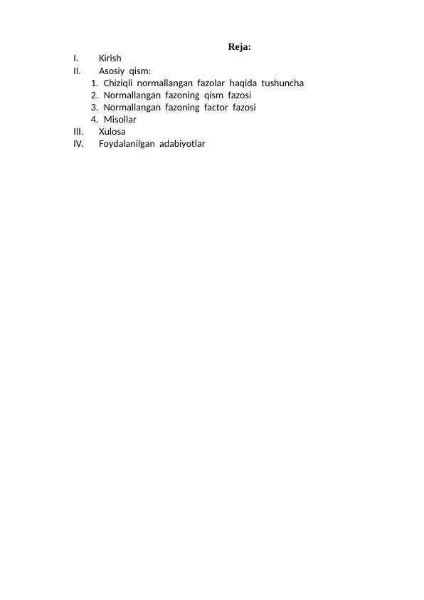 Chiziqli  normallangan  fazolar