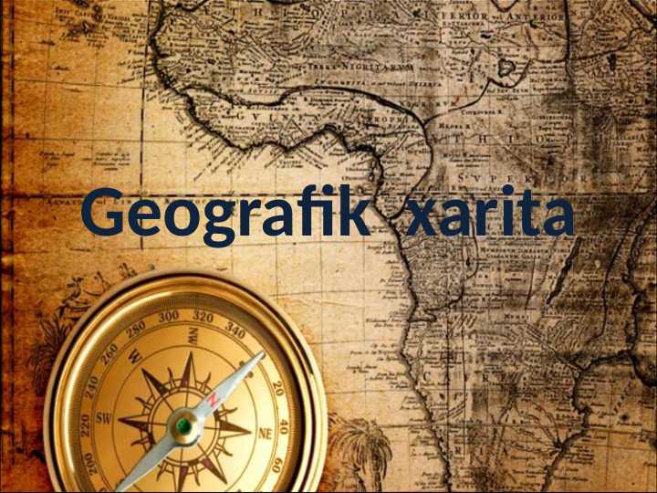 5-sinf geografiya Geografik xaritalar
