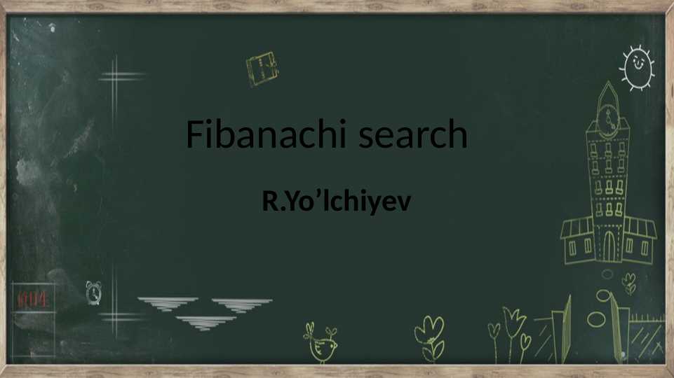 Fibanachi sear
taqdimot