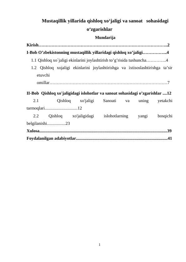 Mustaqillik yillarida qishloq xo‘jaligi va sanoat   sohasidagi  o‘zgarishlar