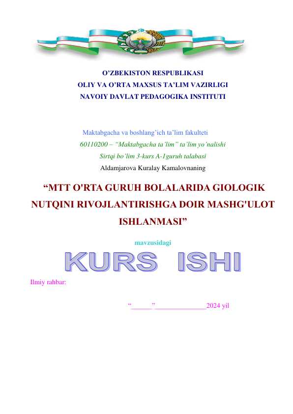 MTT O'RTA GURUH BOLALARIDA GIOLOGIK NUTQINI RIVOJLANTIRISHGA DOIR MASHG'ULOT ISHLANMASI
