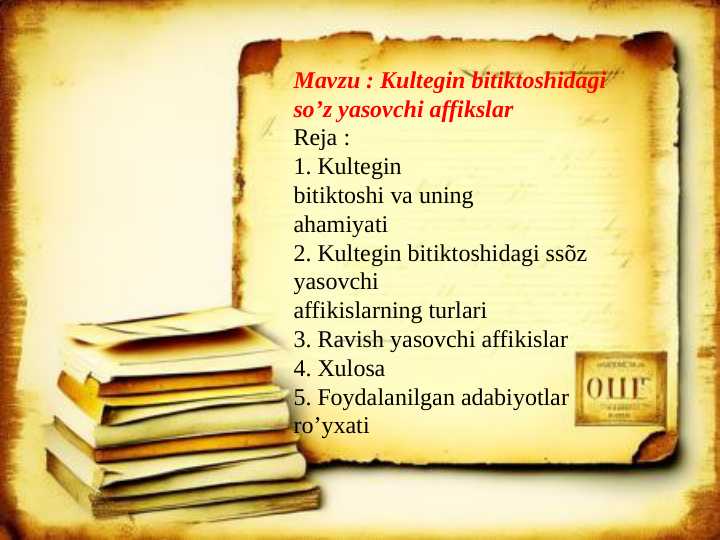 Kultegin bitiktoshidagi so’z yasovchi affikslar mavzusida tayyor slayd