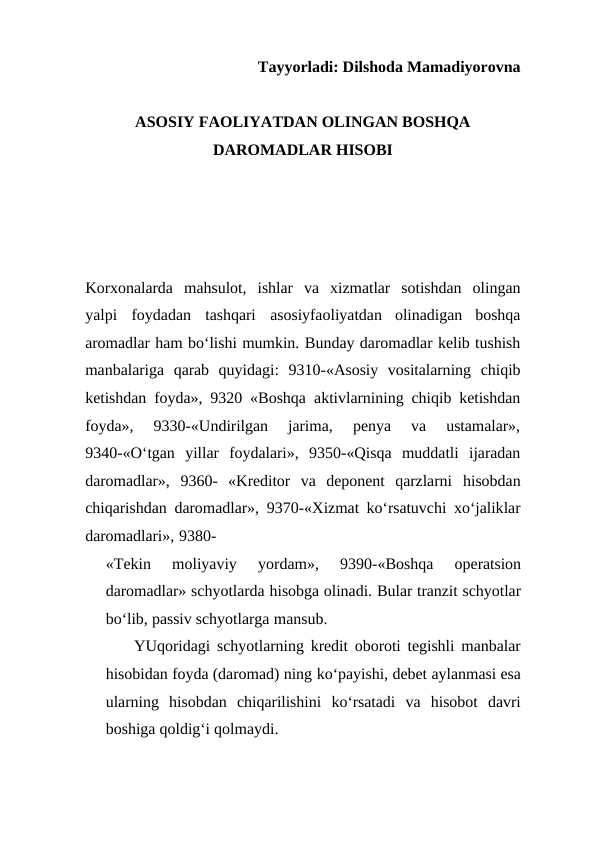 ASOSIY FAOLIYATDAN OLINGAN BOSHQA DAROMADLAR HISOBI