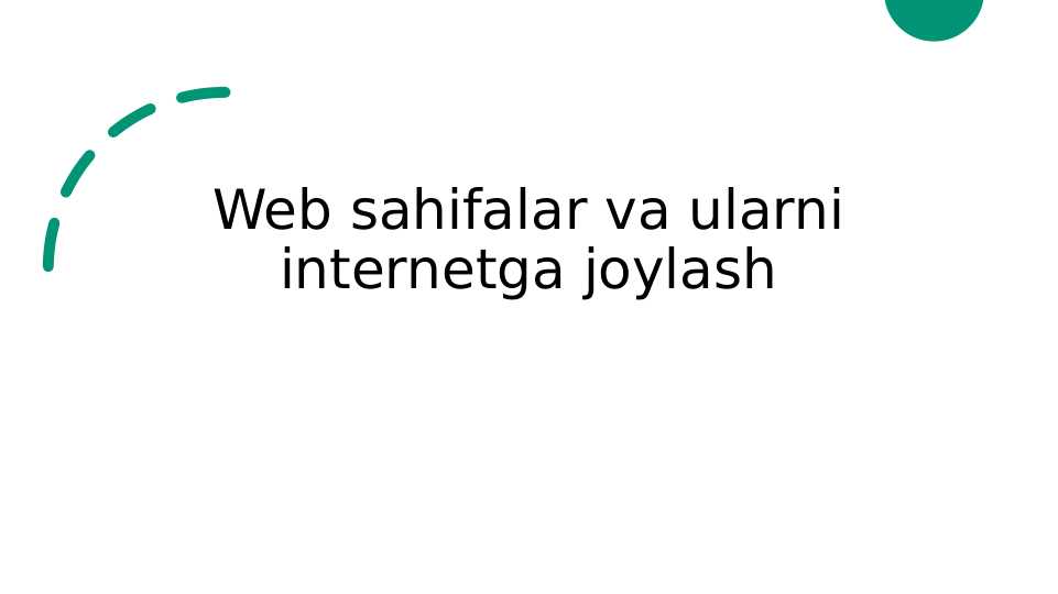 Web sahifalar va ularni internetga joylash