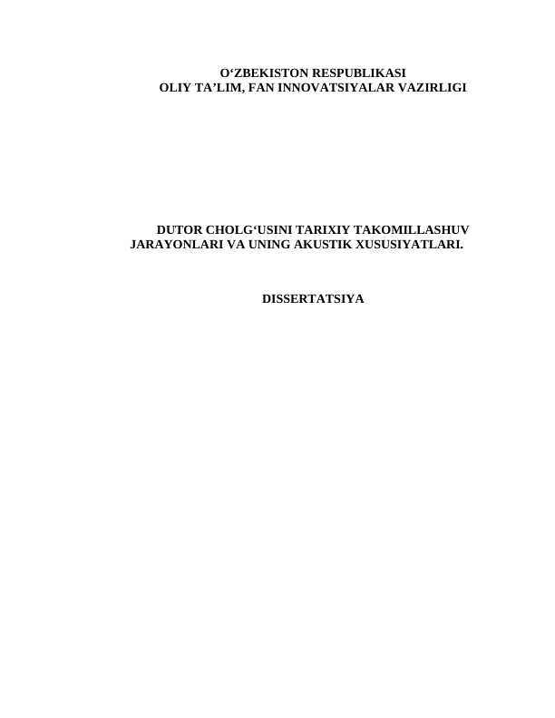 DUTOR CHOLG‘USINI TARIXIY TAKOMILLASHUV JARAYONLARI VA UNING AKUSTIK XUSUSIYATLARI.