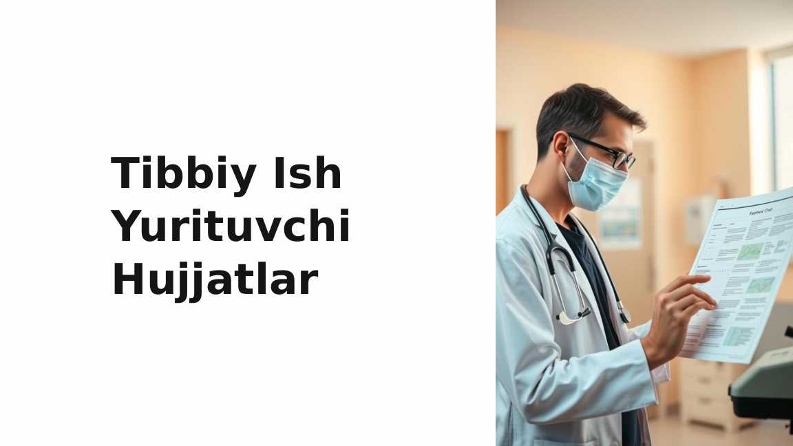 Ishonchnoma, tibbiy ma’lumotnoma, tavsifnoma va tibbiy ish yuritish