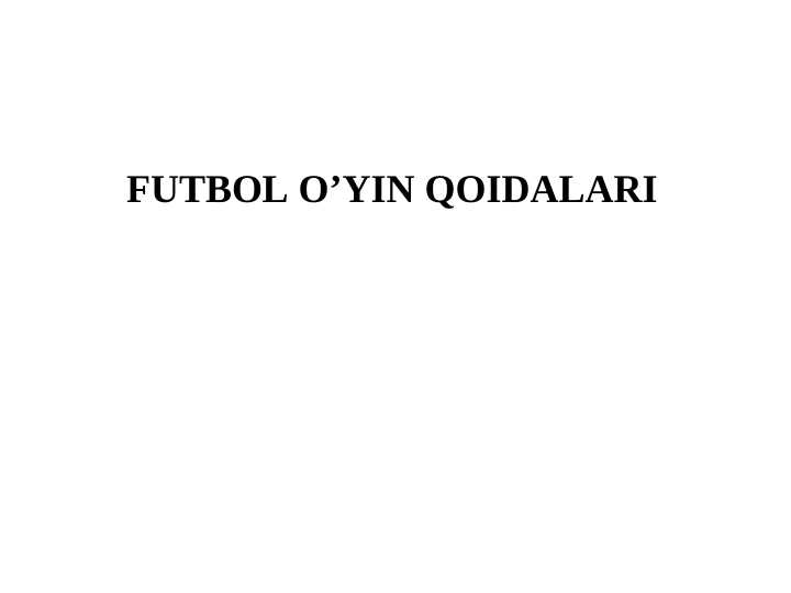 Futbol o'yini qoidalari