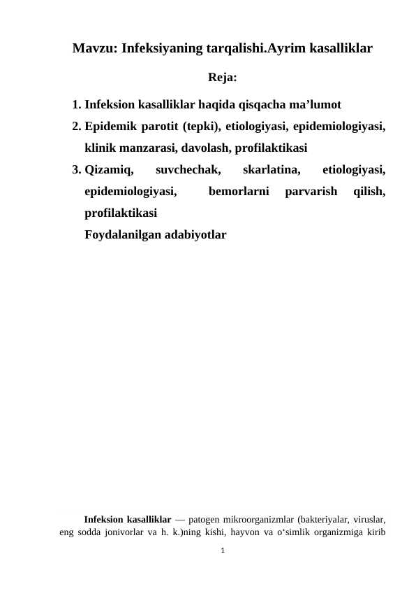 Infeksiyaning tarqalishi.Ayrim kasalliklar