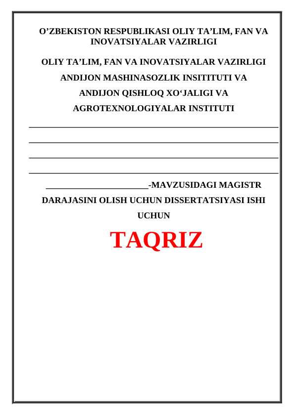 MAGISTR  DARAJASINI OLISH UCHUN DISSERTATSIYASI ISHI UCHUN   TAQRIZ