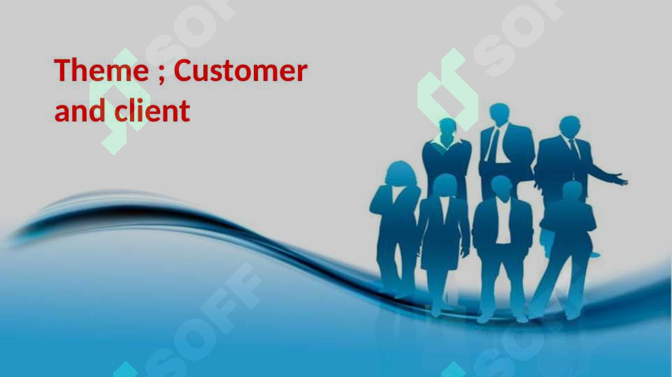Customer and client