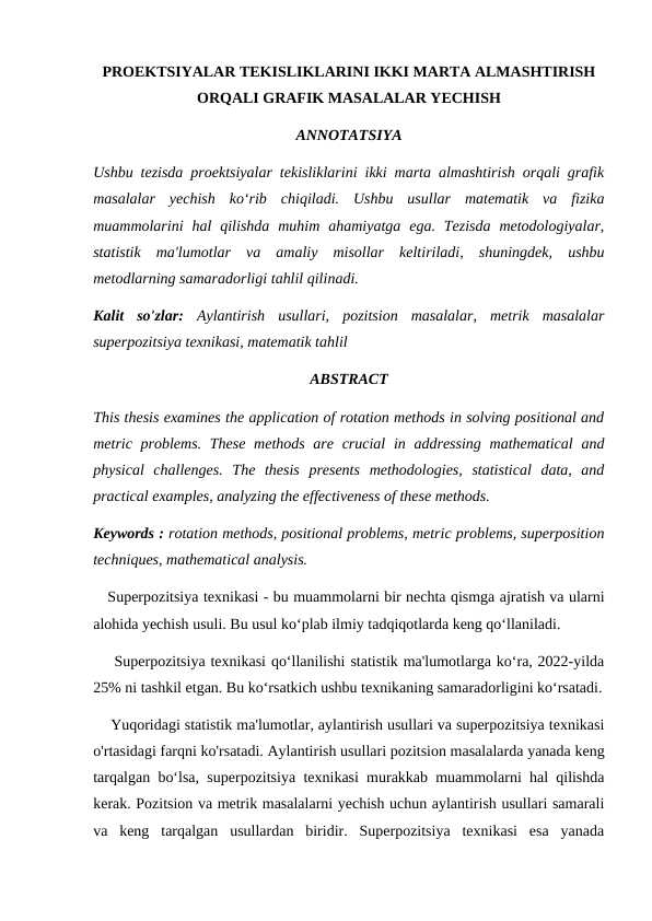PROEKTSIYALAR TEKISLIKLARINI IKKI MARTA ALMASHTIRISH ORQALI GRAFIK MASALALAR YECHISH