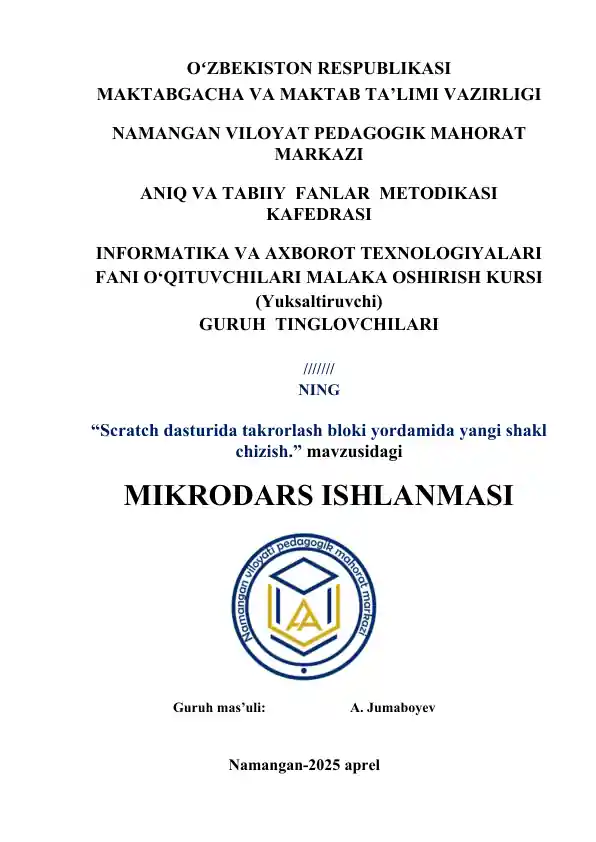 Scratch dasturida takrorlash bloki yordamida yangi shakl chizish.” mavzusidagi  MIKRODARS ISHLANMASI