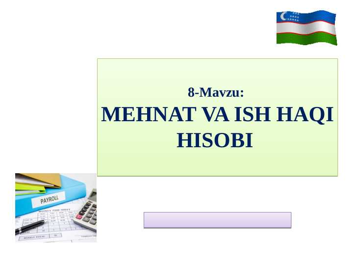 mehnat va ish haqi hisobi pptx