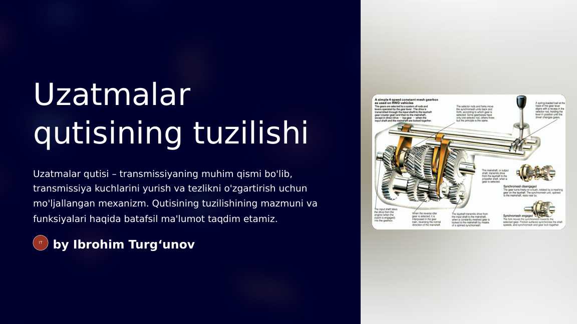 Uzatmalar qutisining tuzilishi