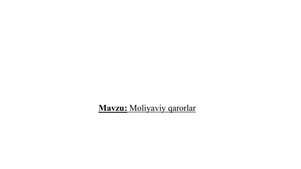 Moliyaviy Qarorlar