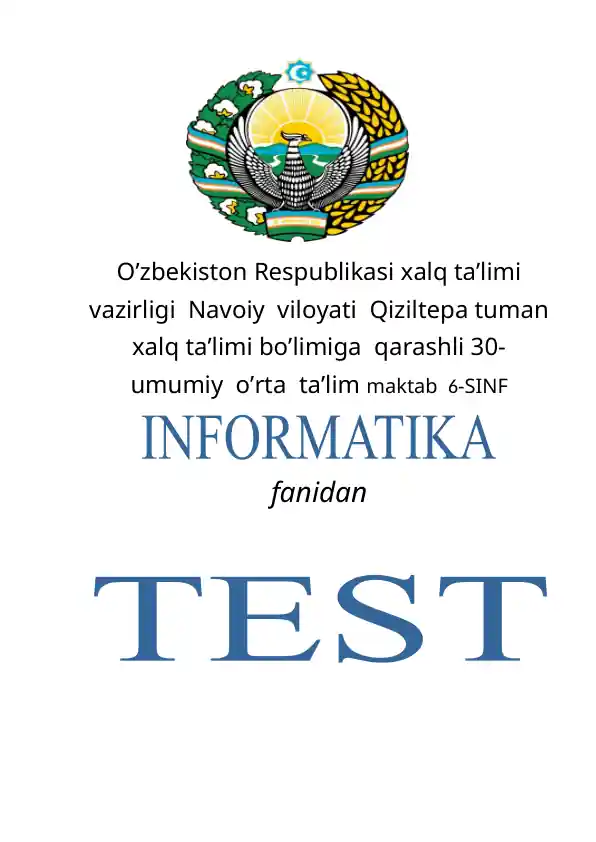 Test informatika 6 sinflarga
