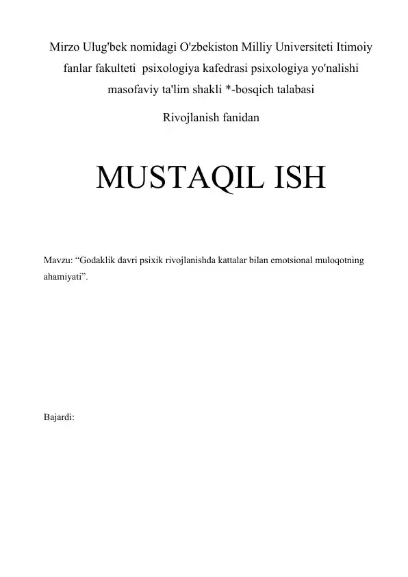 Godaklik davri psixik rivojlanishda kattalar bilan emotsional muloqotning ahamiyati”