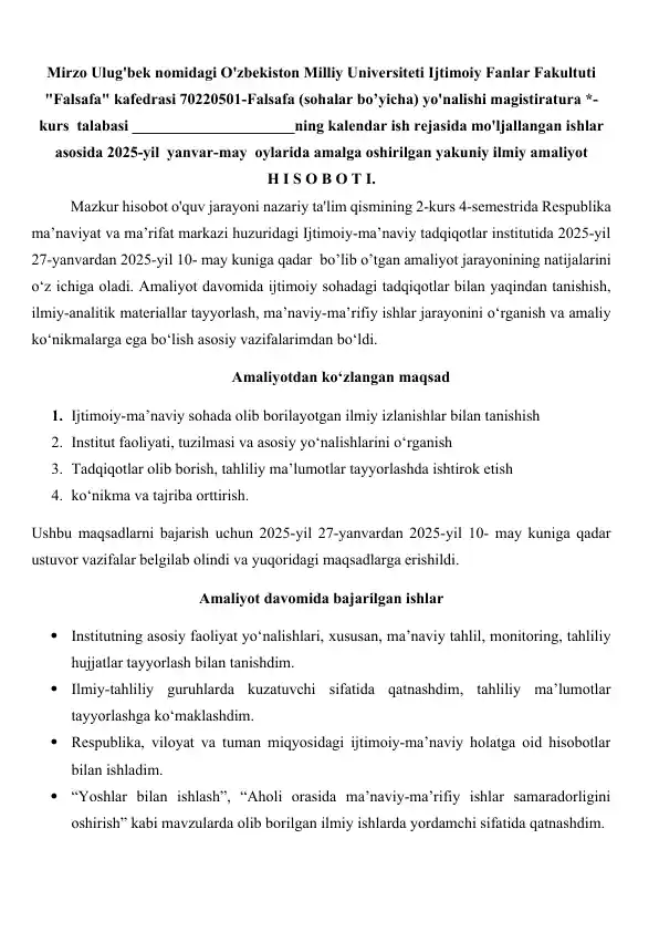 Ijtimoiy-ma’naviy sohada olib borilayotgan ilmiy izlanishlar bilan tanishish yakuni hisobot