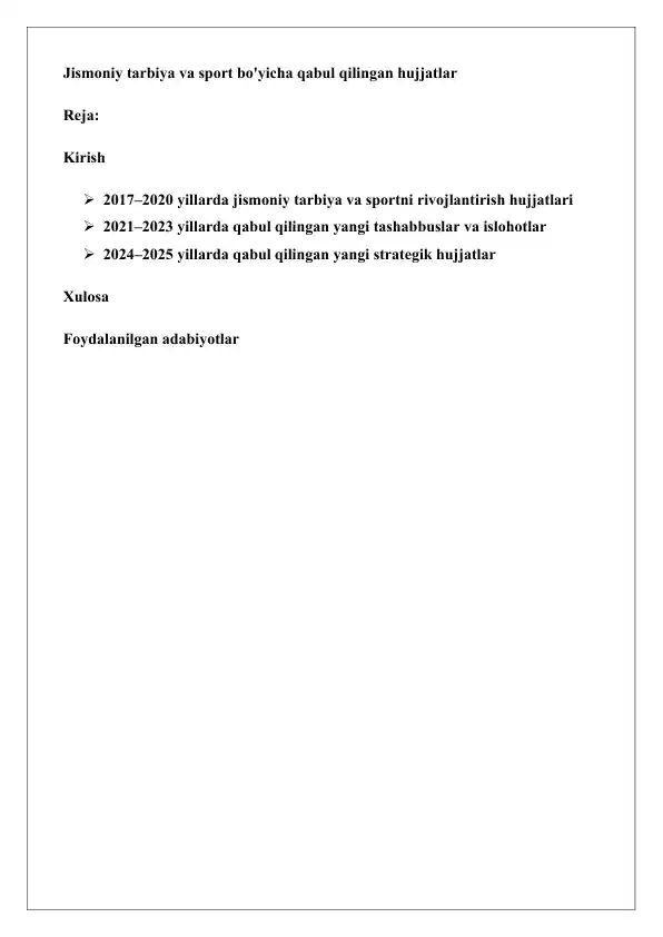 Jismoniy tarbiya va sport bo'yicha qabul qilingan hujjatlar