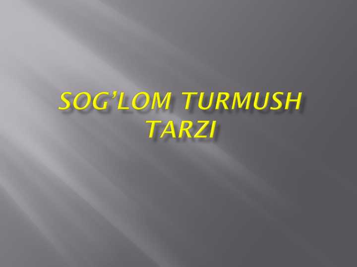 Sog’lom turmush tarzi