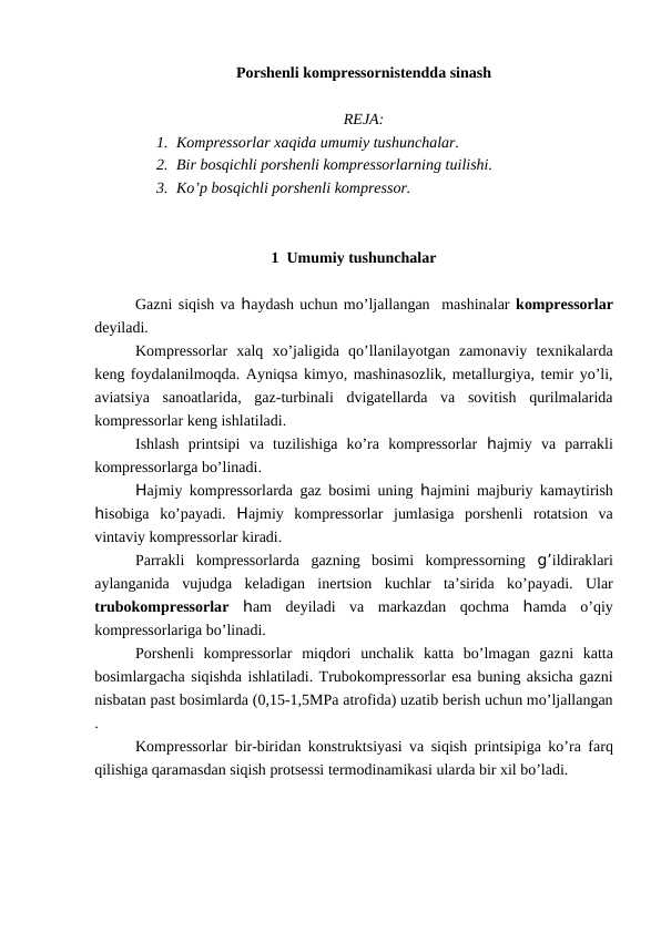 Porshenli kompressornistendda sinash