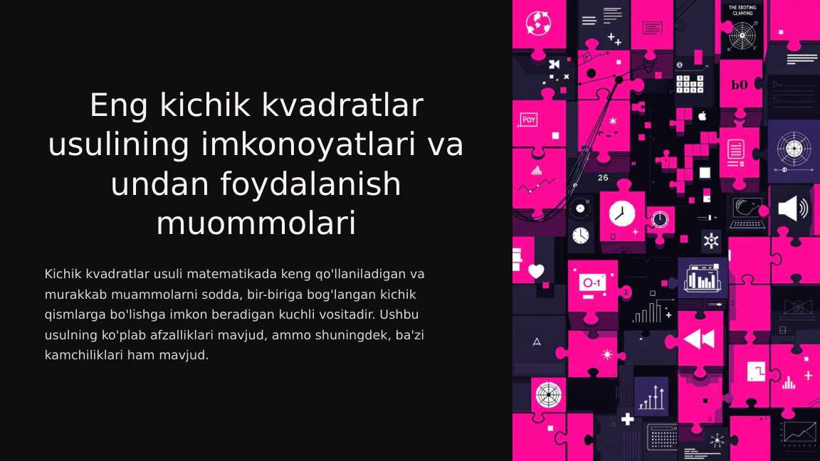 Eng kichik kvadratlar usulining imkonoyatlari va undan foydalanish muommolari