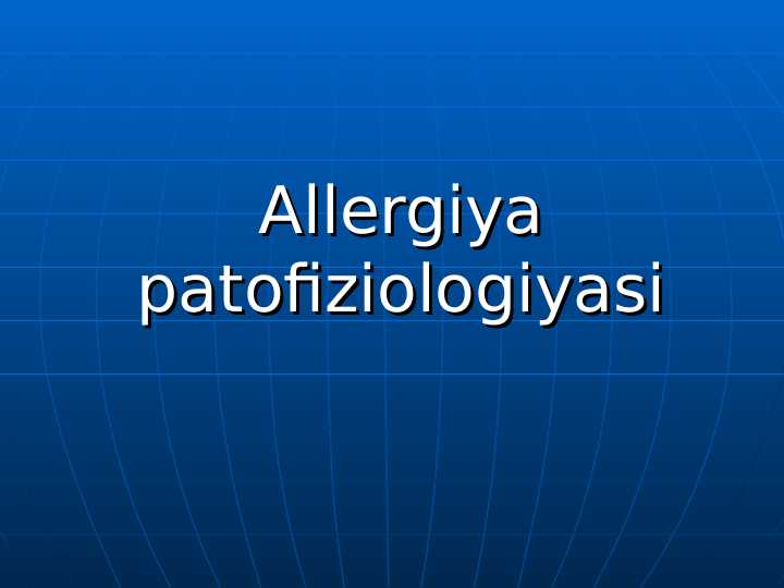 Allergiya patofiziologiyasi