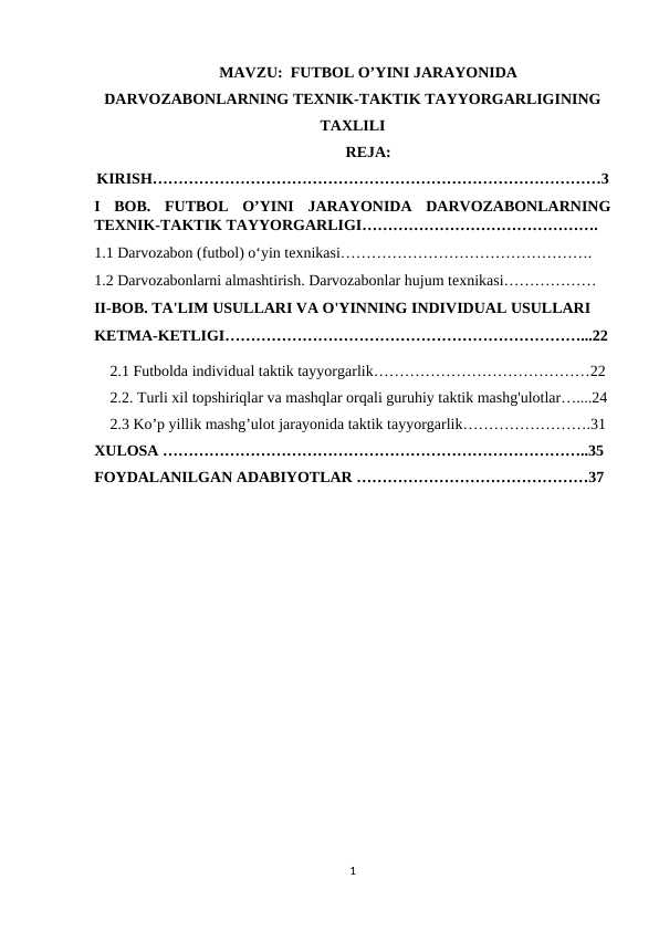 Futbol uyini jarayonida darvozabonlarning taxnik-taktik tayyorgarligining taxlili