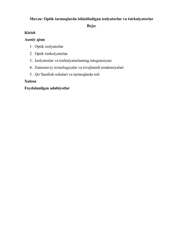 Optik tarmoqlarda ishlatiladigan izolyatorlar va tsirkulyatorlar