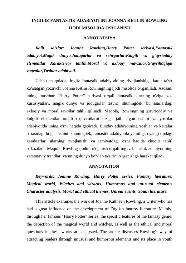 INGILIZ FANTASTIK ADABIYOTINI JOANNA KETLIN ROWLING IJODI MISOLIDA OʻRGANISH