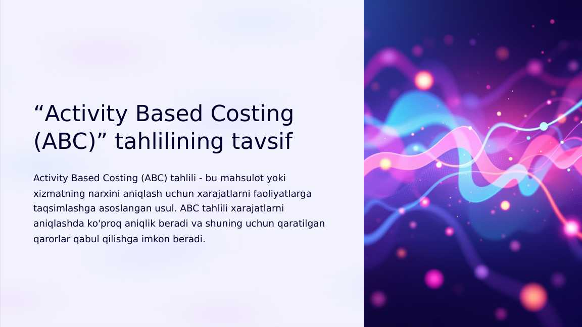 “Activity Based Costing (ABC)” tahlilining tavsif