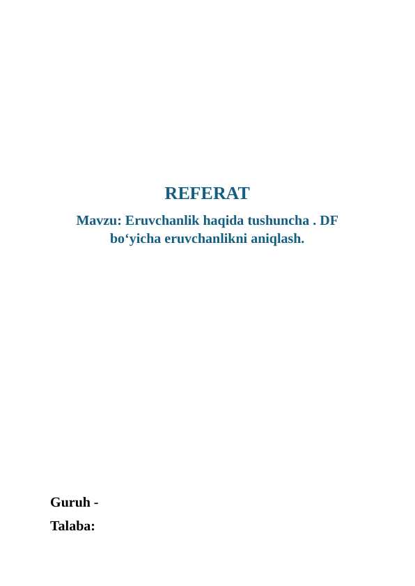 Eruvchanlik haqida tushuncha . DF boʻyicha eruvchanlikni aniqlash