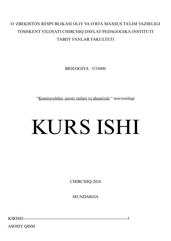 Kemiruvchilar, ularning turlari va ahamiyati