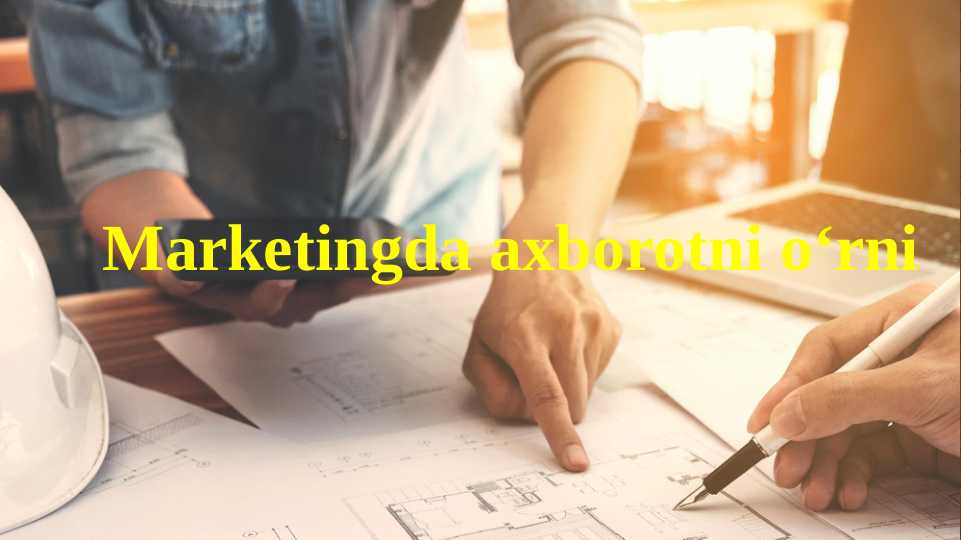 Marketingda axborotni oʻrni. Slayd