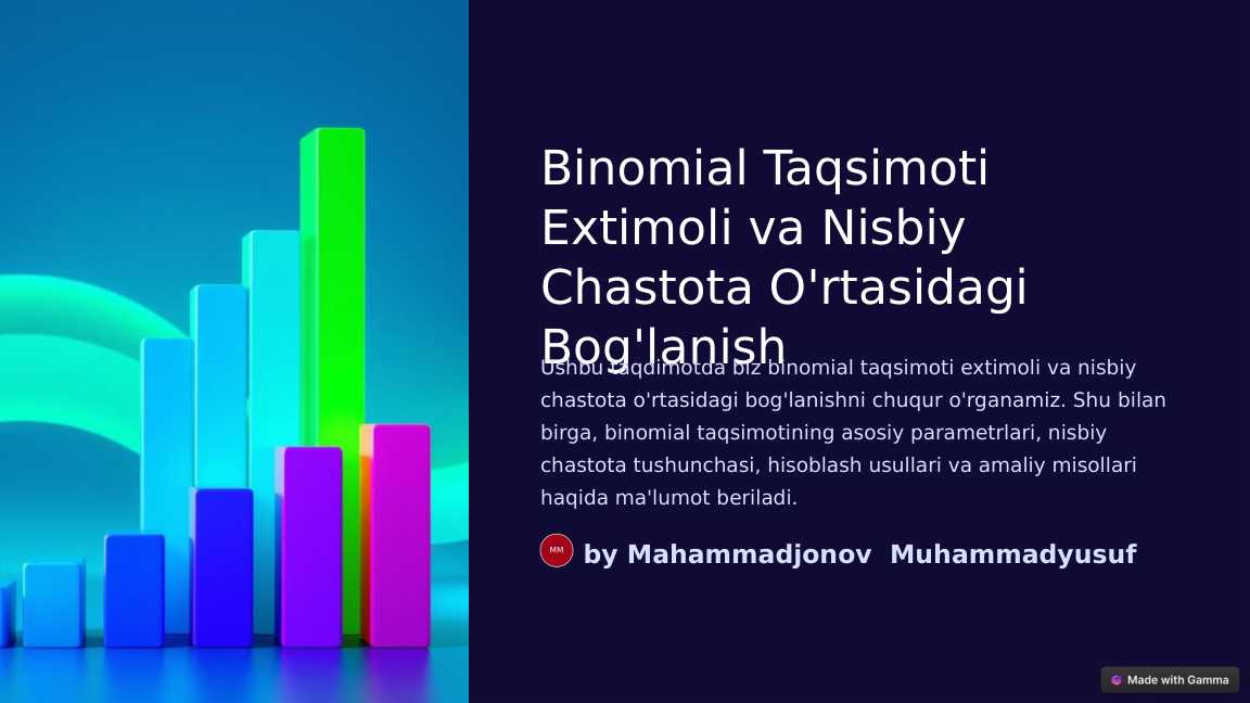 Binominal taqsimotda extimolning nisbiy chastotasi